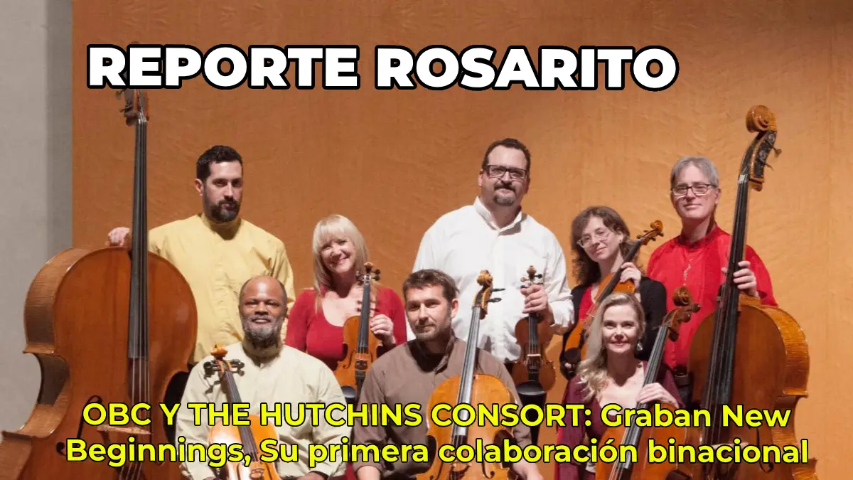 OBC Y THE HUTCHINS CONSORT: Graban New Beginnings, Su primera colaboración binacional